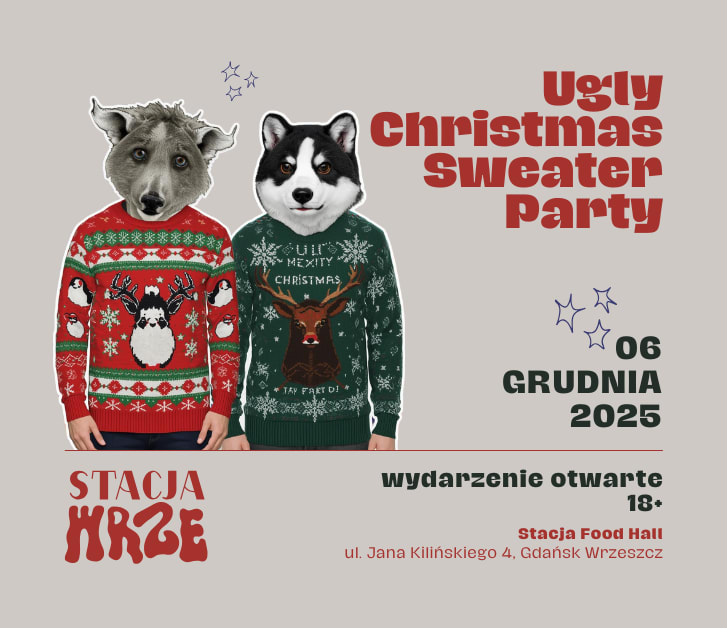 Going. | Ugly Christmas Sweater Party  - Stacja Food Hall