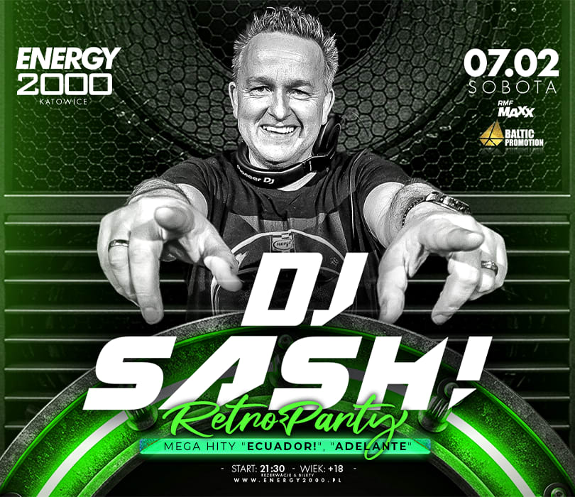Going. | DJ SASH - ECUADOR - RETRO PARTY - Energy 2000 Katowice