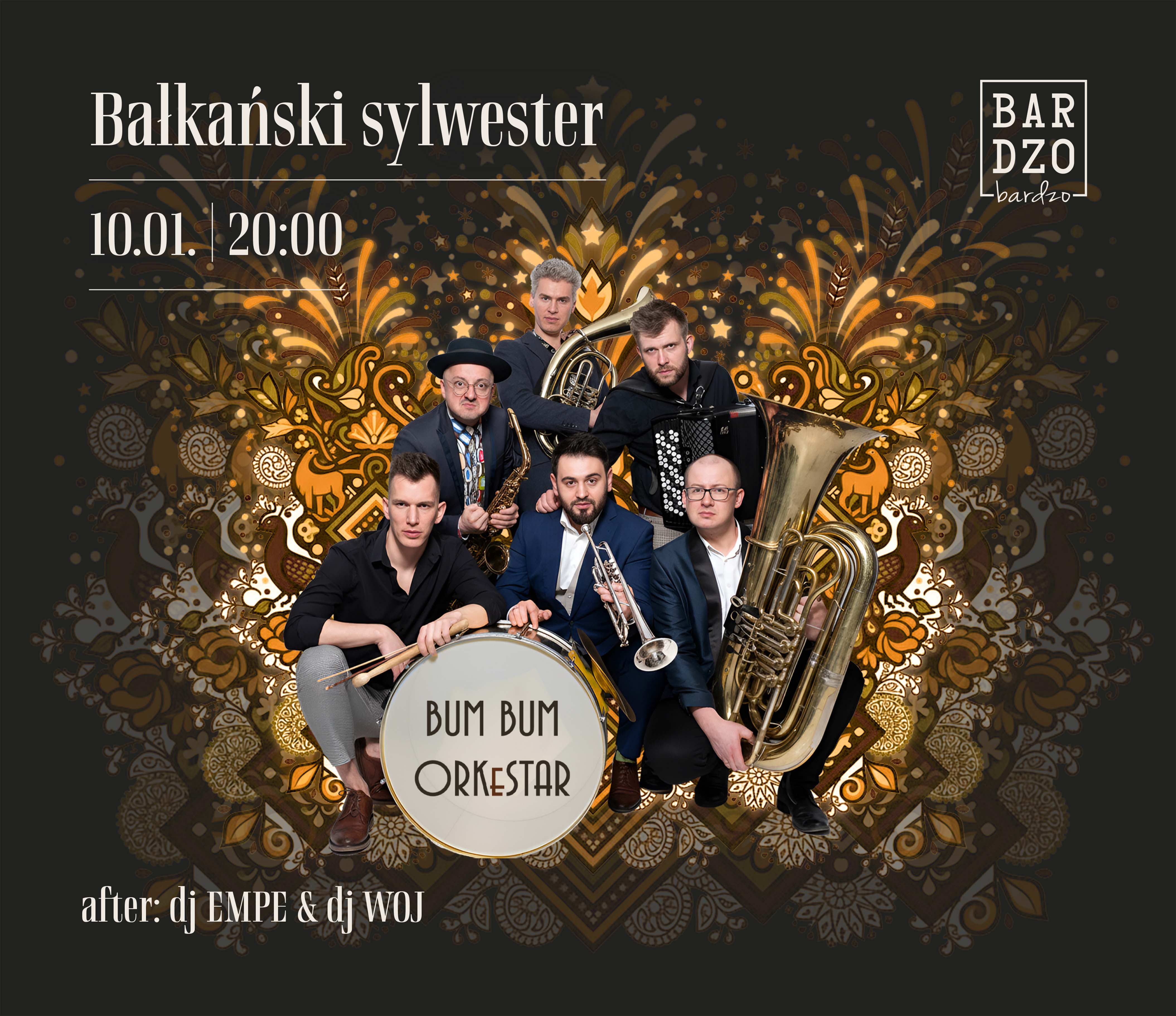 Going. | Sylwester BAŁKAŃSKI - koncert BUM BUM ORKeSTAR & after party - BARdzo bardzo