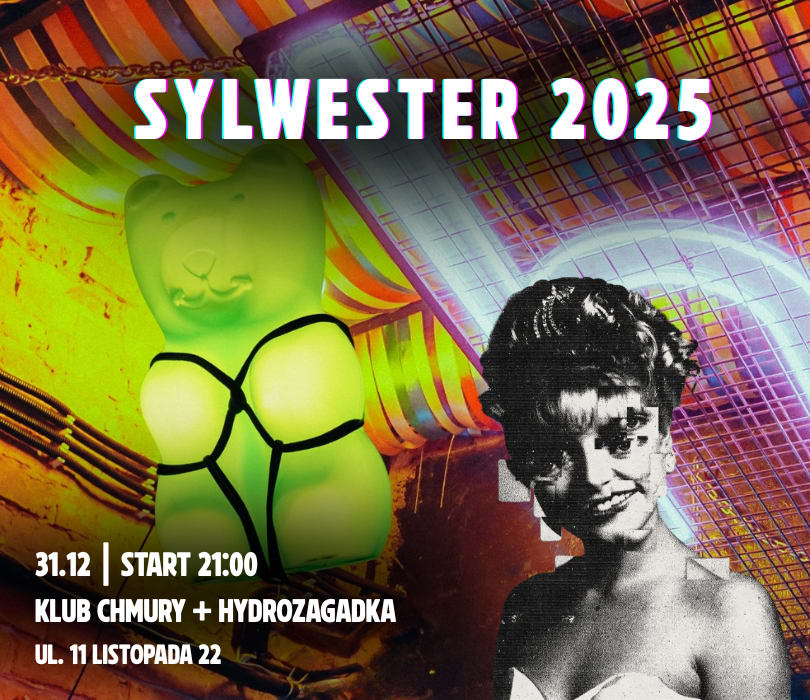 Going. | SYLWESTER 2025/2026 ✦ Hydrozagadka + Chmury - Klub Hydrozagadka