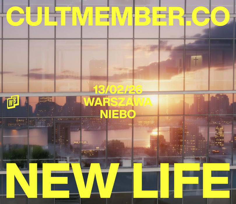 Going. | CULT MEMBER | Warszawa - Niebo