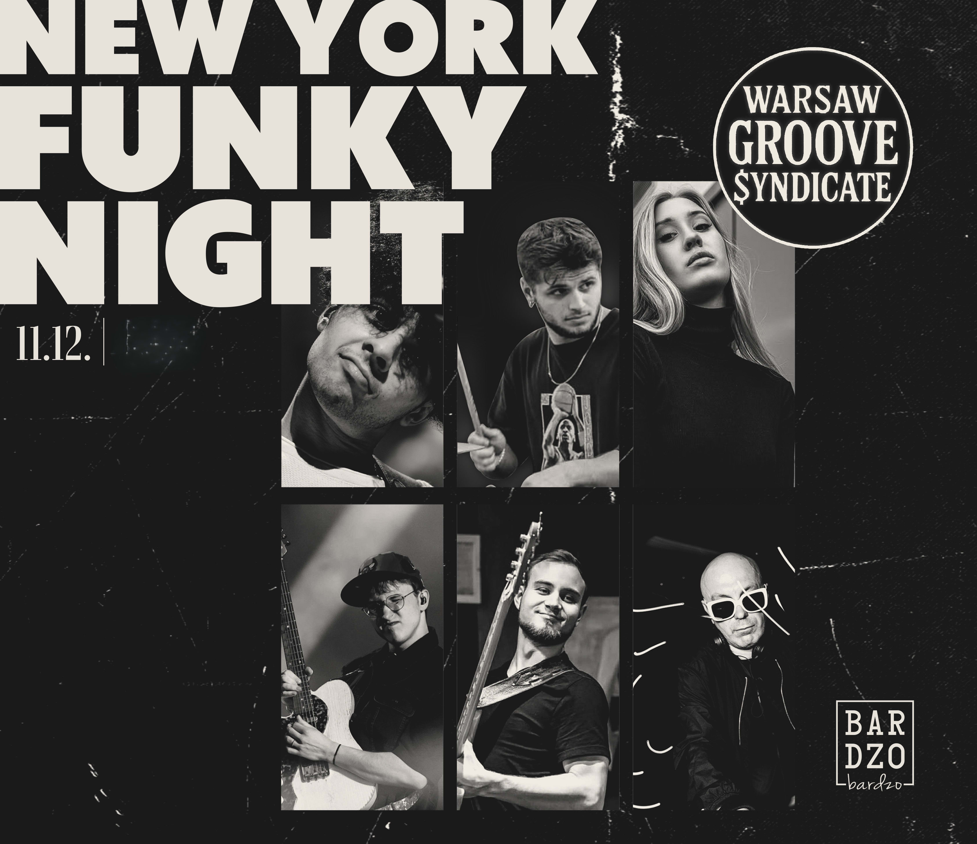 Going. | New York Funky Night by Warsaw Groove Syndicate - BARdzo bardzo