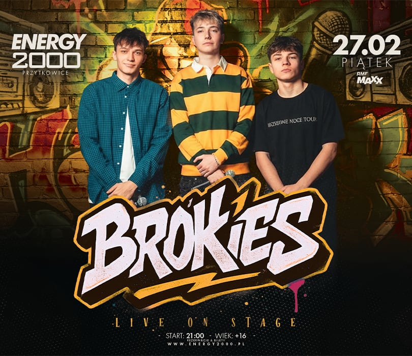 Going. | BROKIES - Energy 2000 Przytkowice