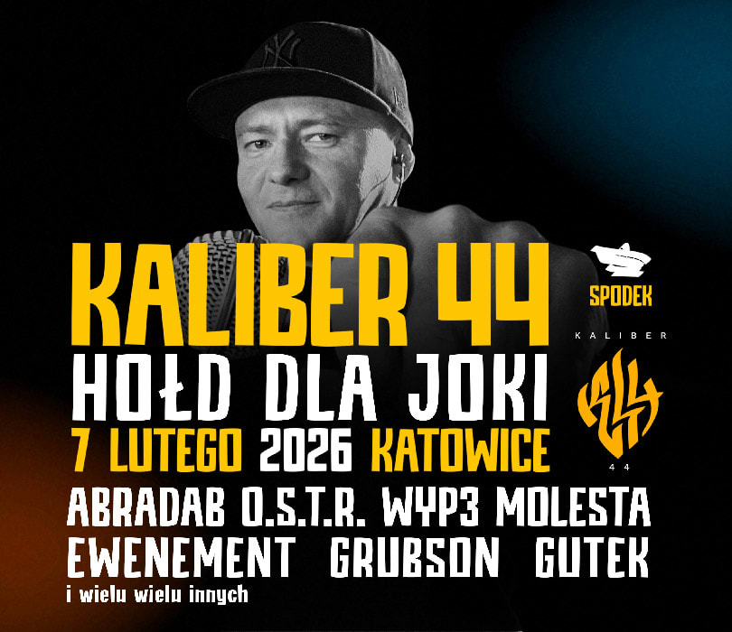 Going. | KALIBER 44 HOŁD DLA JOKI - Spodek