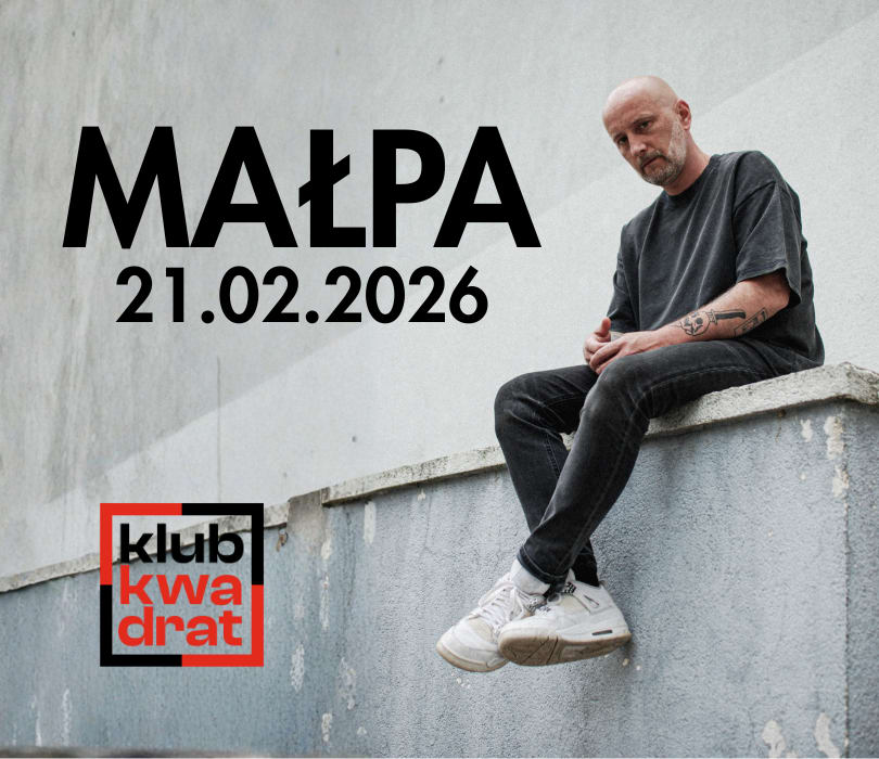 Going. | Małpa - Kraków  - Klub Kwadrat
