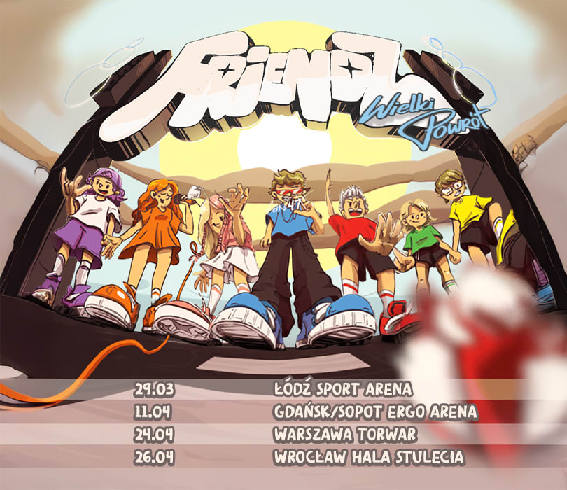 Going. | WIELKI POWRÓT FRIENDZ - Sport Arena