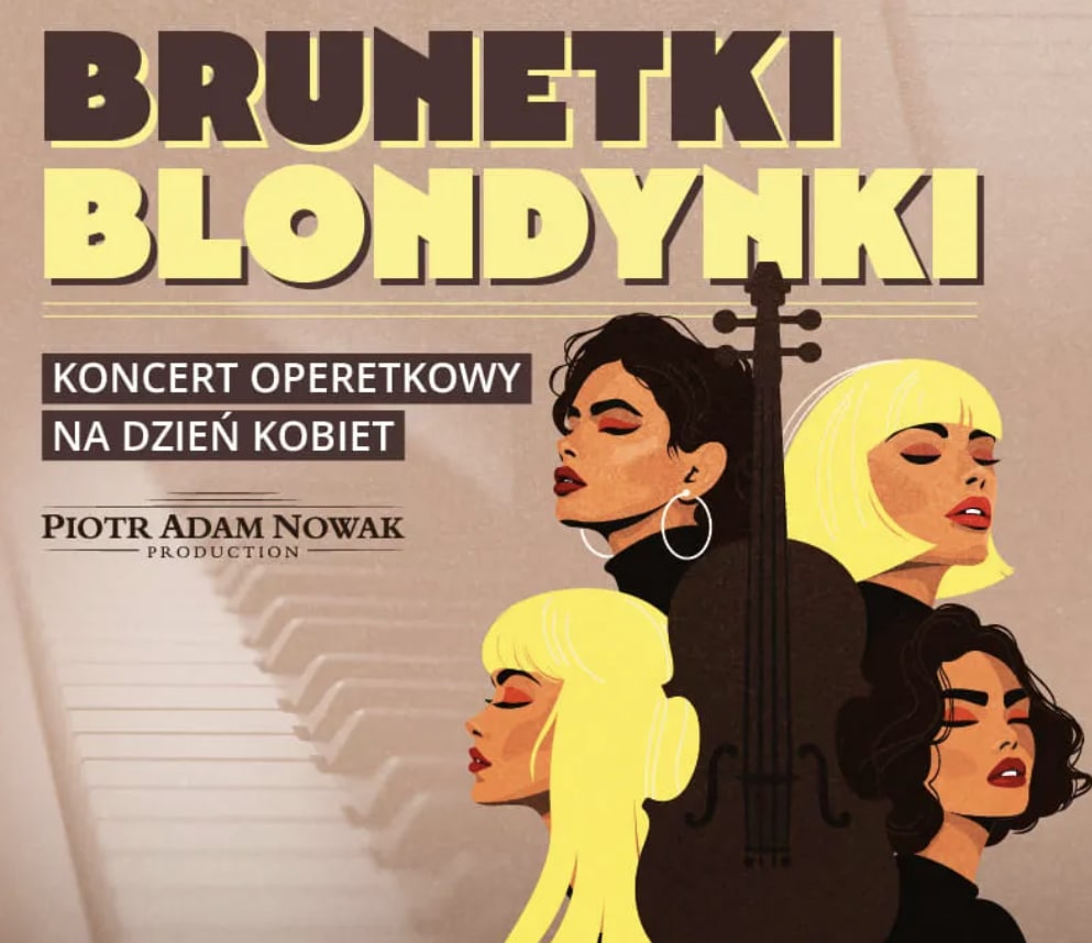 Going. | „Brunetki, blondynki” – najpiękniejsze arie i duety operetkowe - Sala Biała