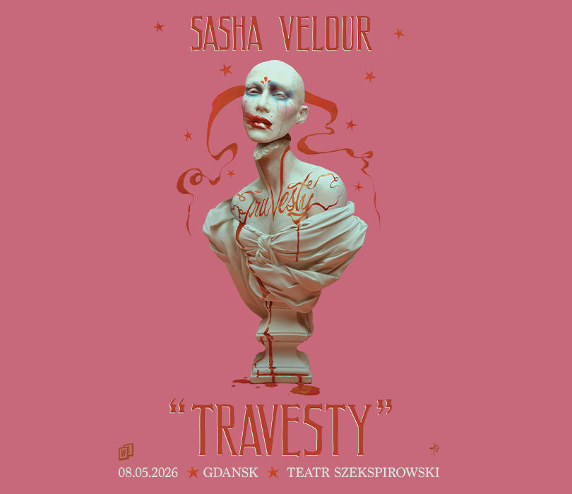 Going. | SASHA VELOUR | Gdańsk - Teatr Szekspirowski