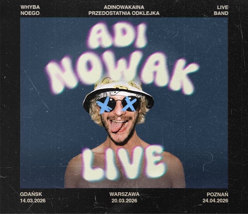 Going. | Adi Nowak • Koncerty z live bandem  - Niebo