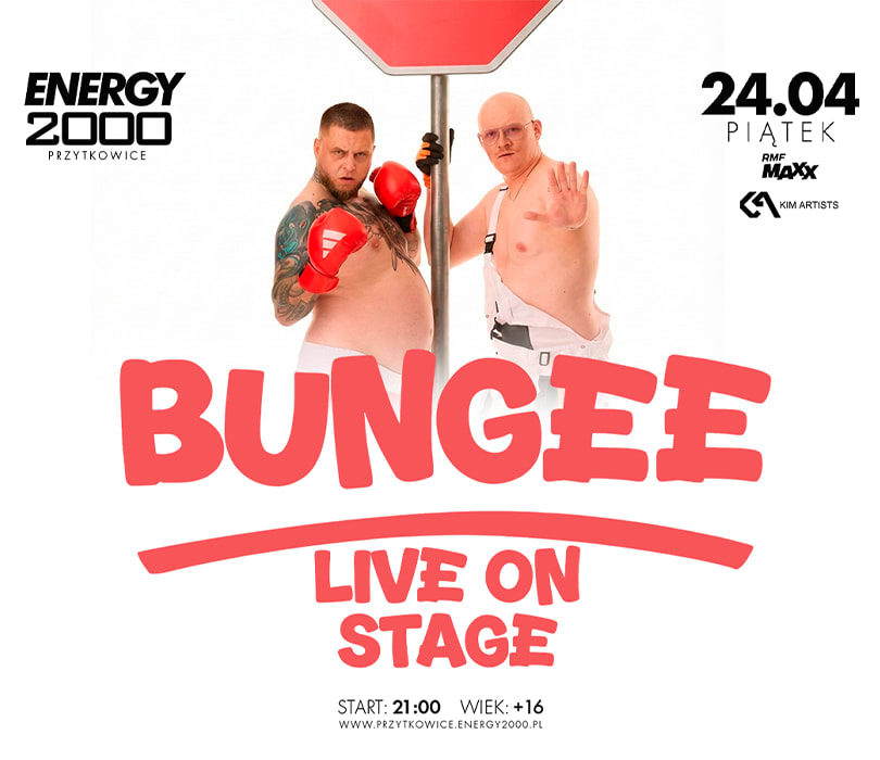 Going. | BUNGEE - Energy 2000 Przytkowice