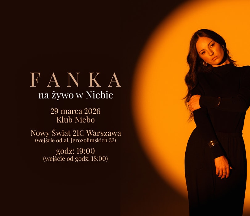 Going. | FANKA na żywo w NIEBIE - Niebo