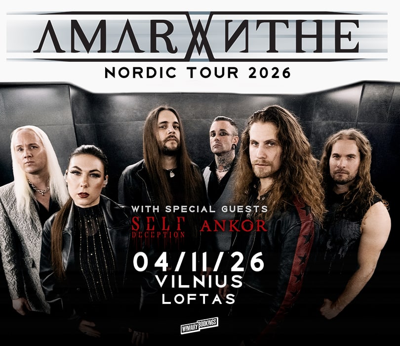 Going. | AMARANTHE + SELF DECEPTION, ANKOR | Vilnius - Menų fabrikas Loftas