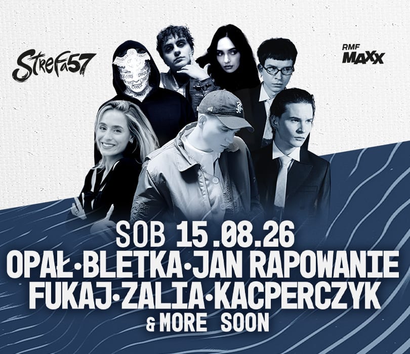 Going. | OPAŁ • FUKAJ • BLETKA • ZALIA • JAN-RAPOWANIE • KACPERCZYK • more soon | Strefa 57 - Strefa 57