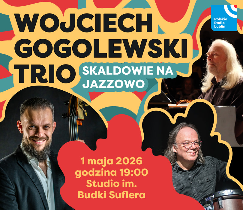 Going. | Wojciech Gogolewski Trio -  Skaldowie na Jazzowo - Studio im. Budki Suflera w Polskim Radiu Lublin