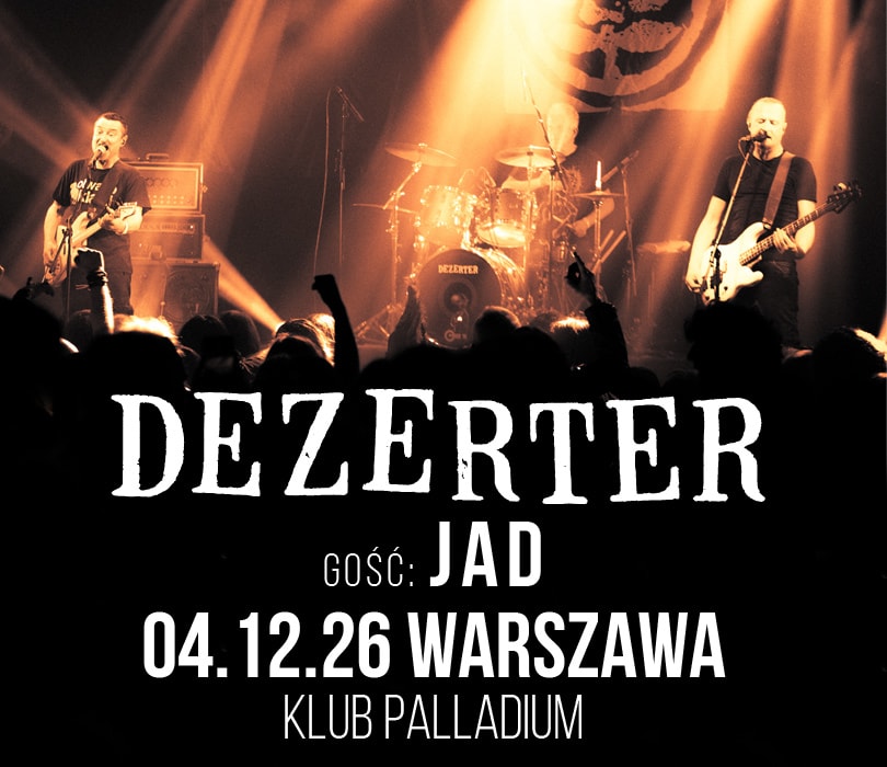 Going. | DEZERTER + JAD - Palladium