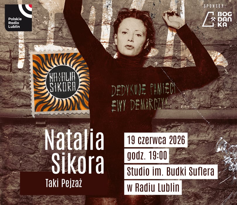 Going. | Natalia Sikora - "Taki Pejzaż" - Studio im. Budki Suflera w Polskim Radiu Lublin