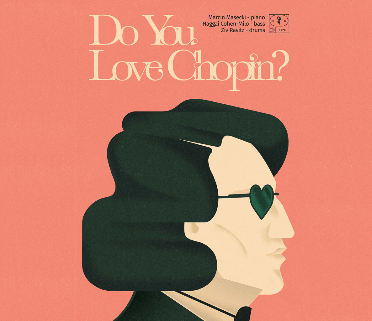 Going. | DO YOU LOVE CHOPIN? Masecki / Cohen-Milo / Ravitz [SOLD OUT] - Klub Jassmine