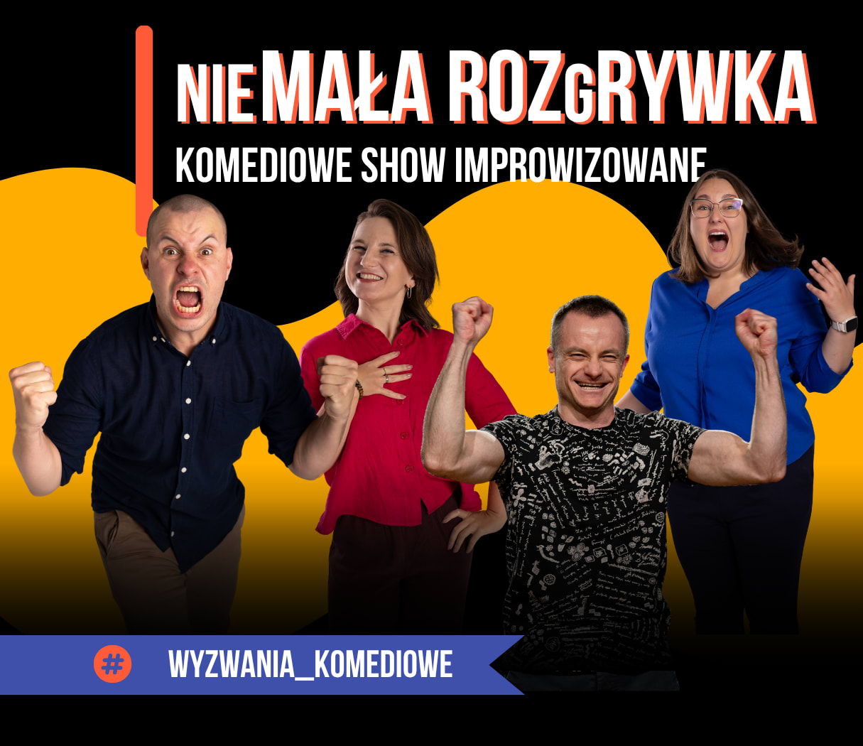 Going. | nieMała rozGrywka - Komediowe Show Improwizowane - Lastriko