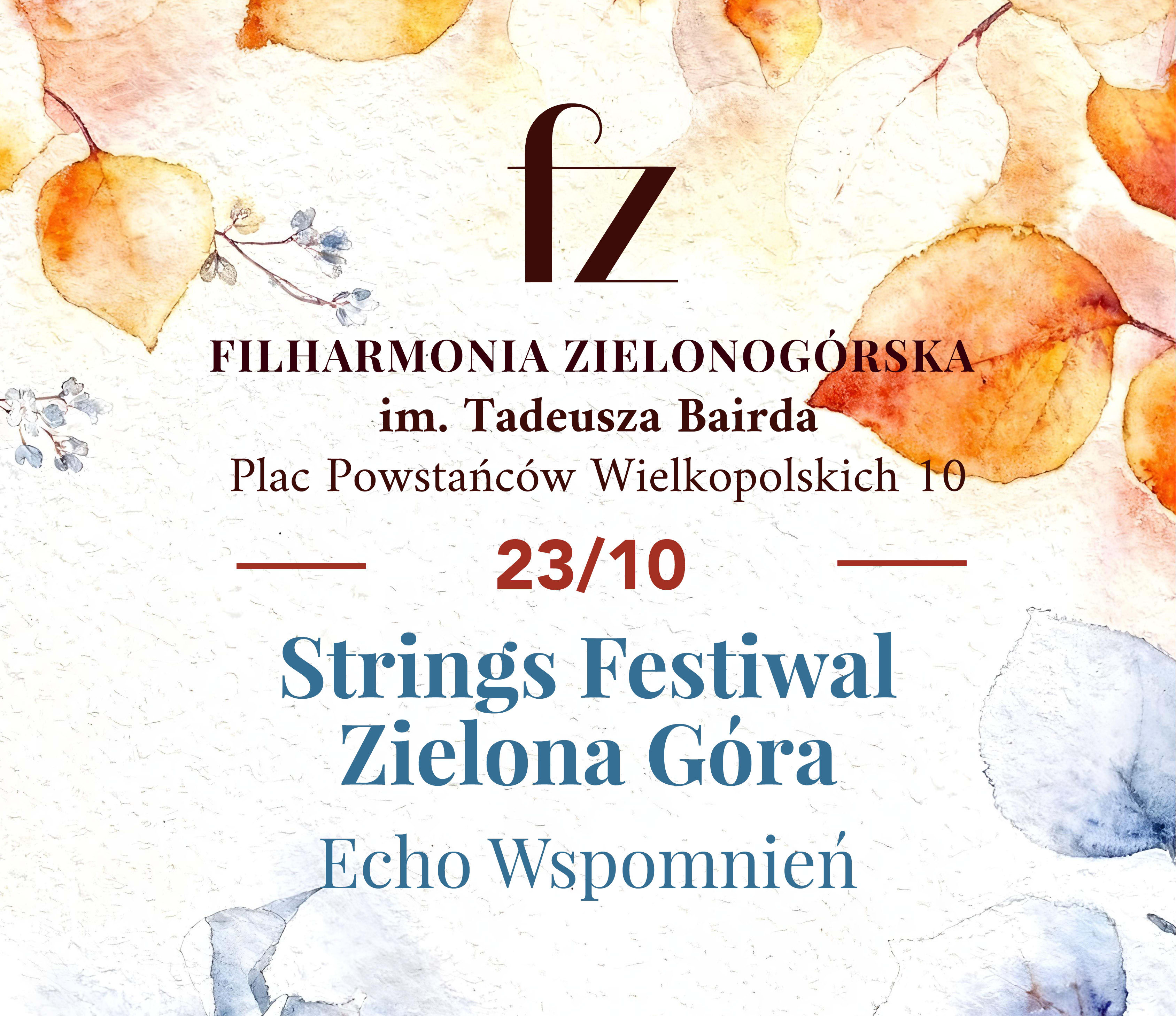 Going. | Strings Festiwal Zielona Góra „Echo Wspomnień”  - Filharmonia Zielonogórska