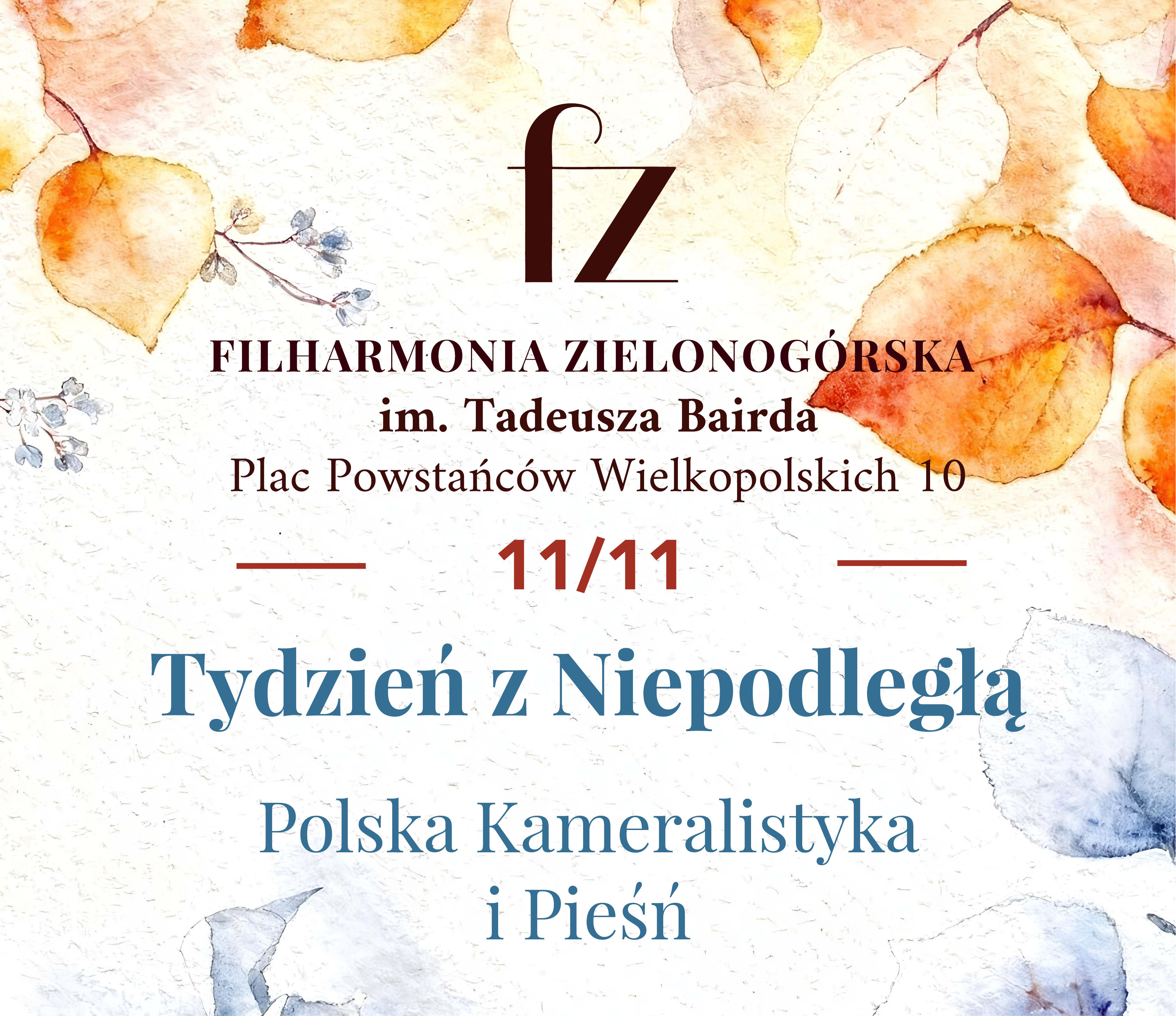Going. | Tydzień z Niepodległą - Polska Kameralistyka i Pieśń  - Filharmonia Zielonogórska