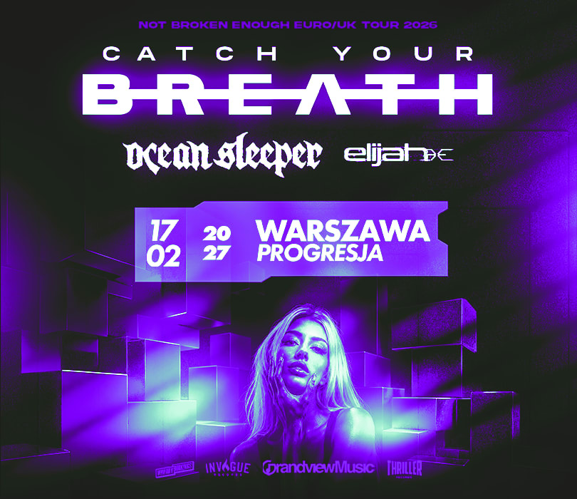 Going. | CATCH YOUR BREATH | WARSZAWA - Progresja