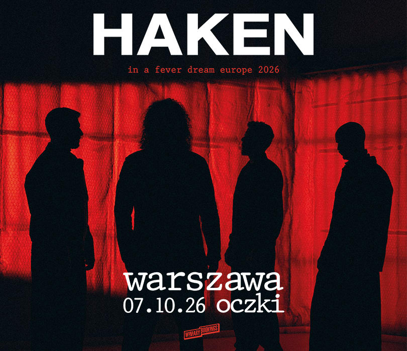 Going. | HAKEN | Warszawa - OCZKI