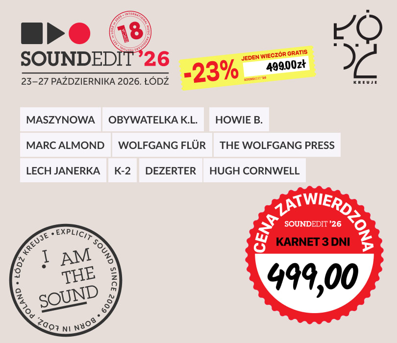 Going. | Soundedit'26 - karnet - Klub Wytwórnia
