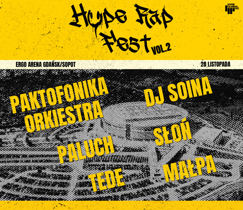 Going. | HYPE RAP FEST II w Trójmieście  - ERGO ARENA Gdańsk/Sopot