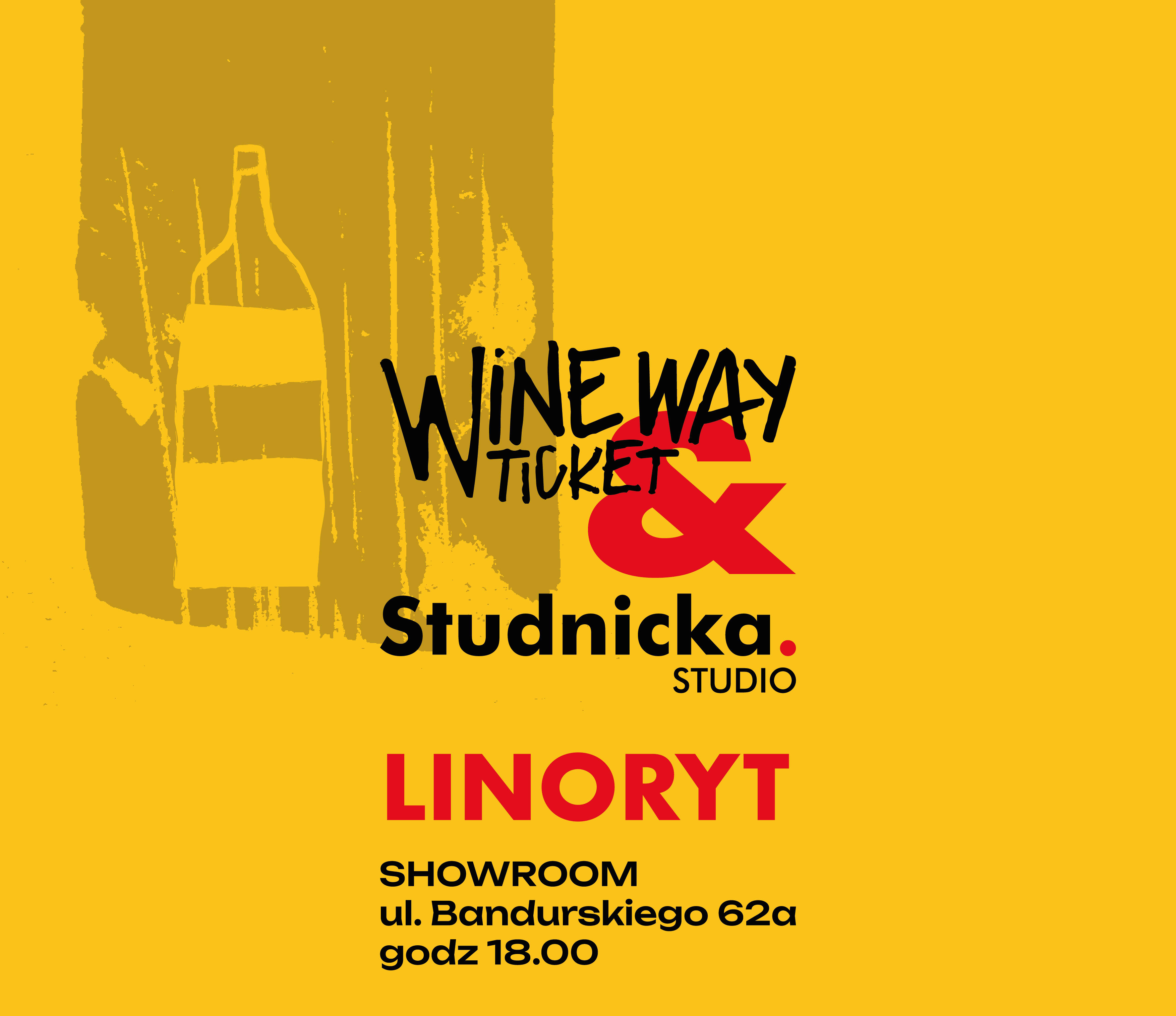 Going. | Linoryt przy winie - Wine Way Ticket - showroom 