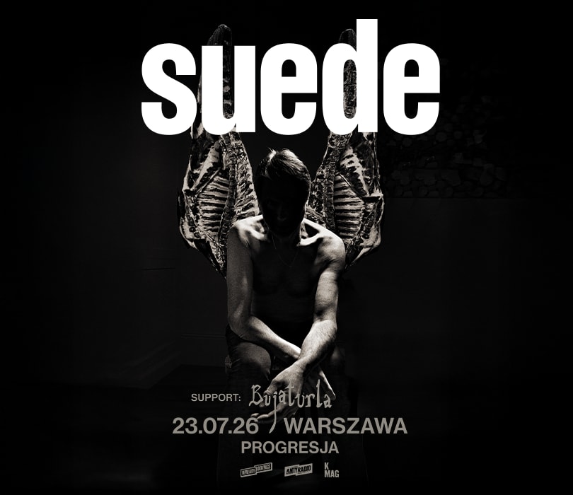 Going. | SUEDE | Warszawa - Progresja
