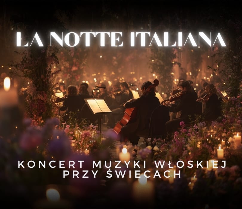 Going. | Koncert przy świecach – La Notte Italiana: włoska noc przy świecach - Nove Kino Wisła