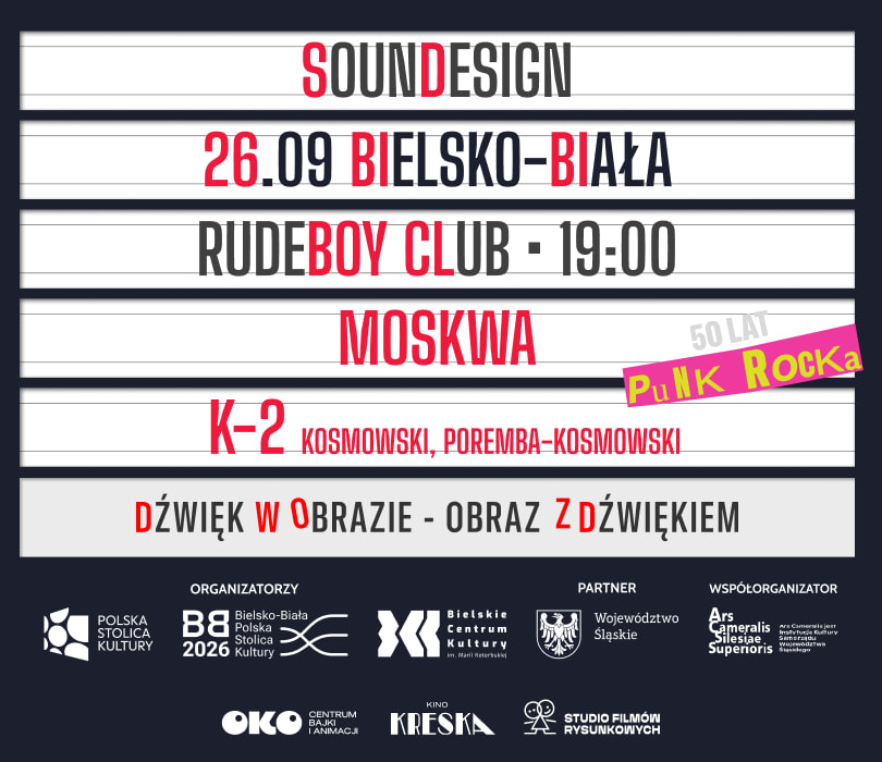 Going. | Soundesign - Moskwa, K-2 (kosmowski poremba kosmowski) - Rudeboy Club