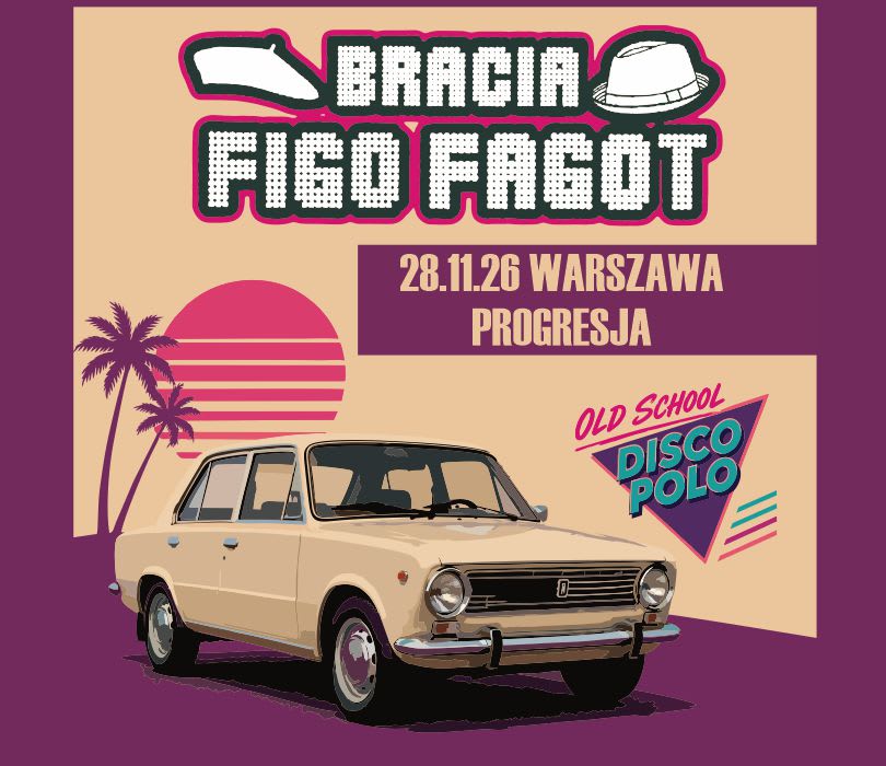 Going. | Bracia Figo Fagot – Oldschool Disco Polo - Progresja
