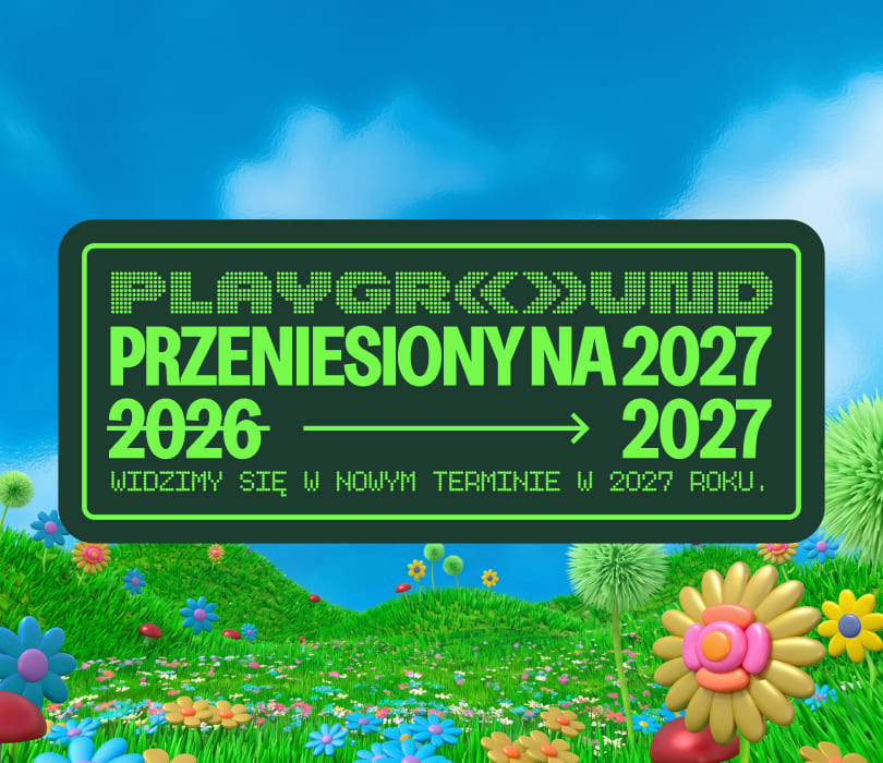 Going. | PLAYGROUND - teren przy TAURON Arena Kraków
