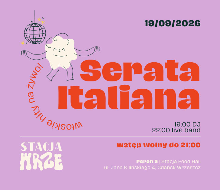 Going. | Serata Italiana | live band party - PERON 5 | Stacja Food Hall