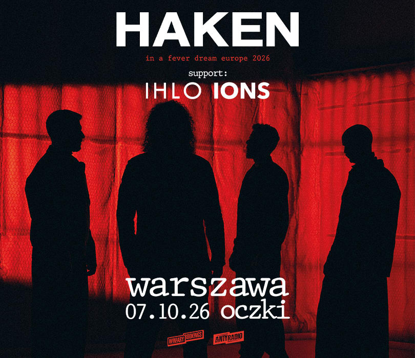 Going. | HAKEN | Warszawa - OCZKI