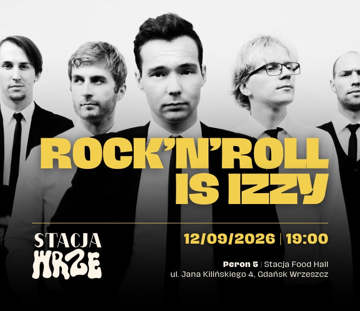 Going. | Rock’n’roll is Izzy - PERON 5 | Stacja Food Hall