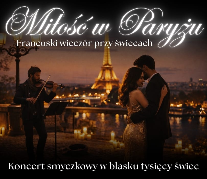 Going. | Koncert w blasku świec – Miłość w Paryżu. Francuski wieczór przy świecach - Sala Biała