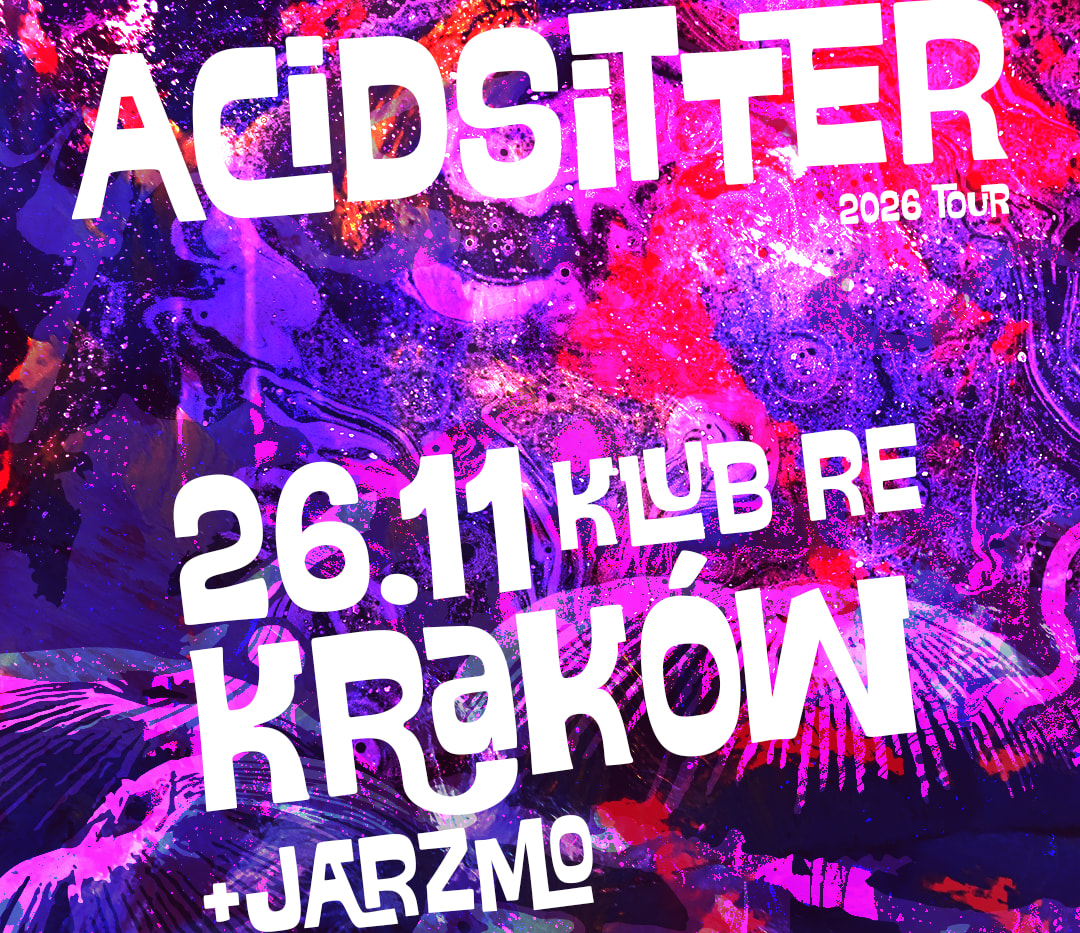 Going. | AcidSitter + Jarzmo - Klub RE