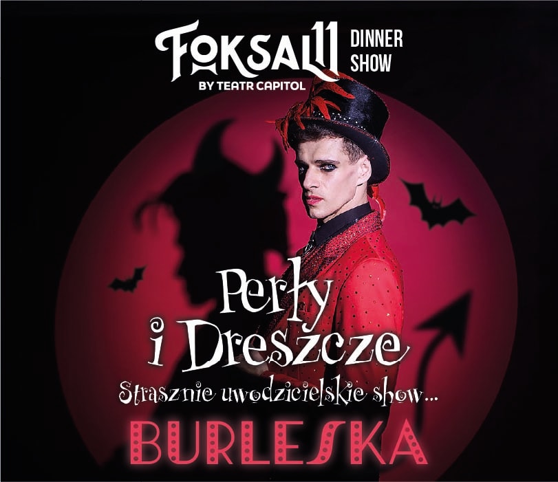 Foksal 11 – show z kolacją | Burleska – Perły i dreszcze