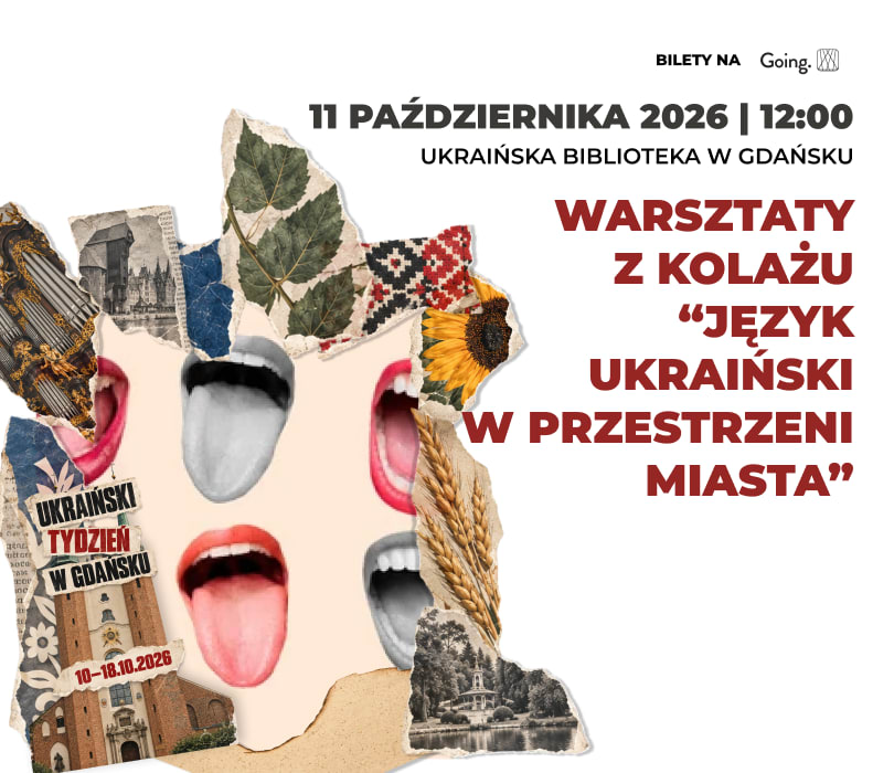 Warsztaty z kolażu “Język ukraiński w przestrzeni miasta” – Ukraiński Tydzień w Gdańsku