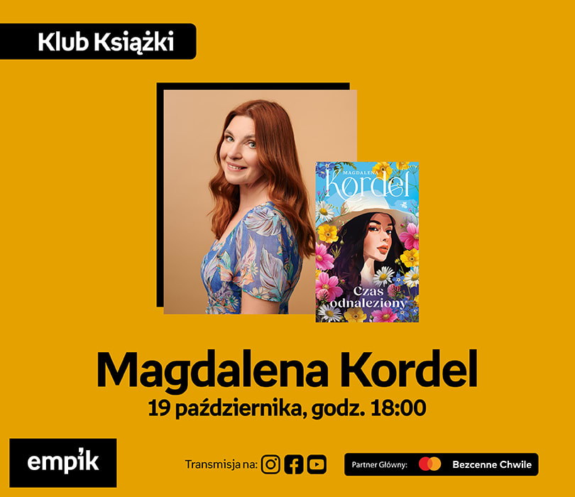 Magdalena Kordel na Targach Książki Empiku | Czas odnaleziony