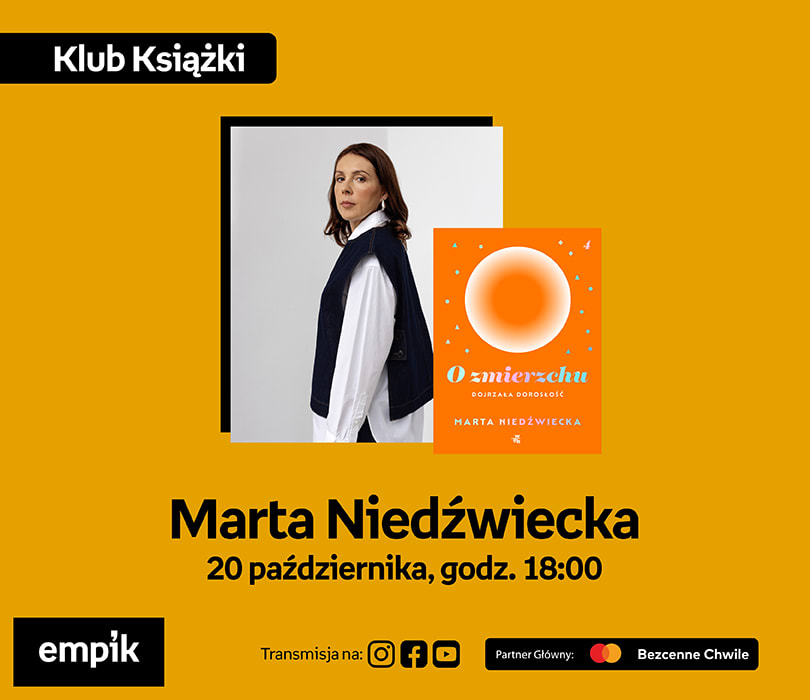 Marta Niedźwiecka na Targach Książki Empiku | O zmierzchu. Dojrzała dorosłość