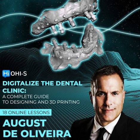 Cover for OHI-S Digitalize the Dental Сlinic:  A Complete Guide to Designing and 3D Printing