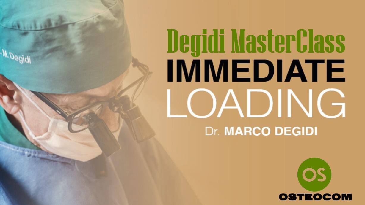 Osteocom Degidi MasterClass, Immediate Loading