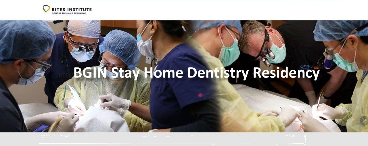 Cover of BGIN Stay Home Dentistry Residency