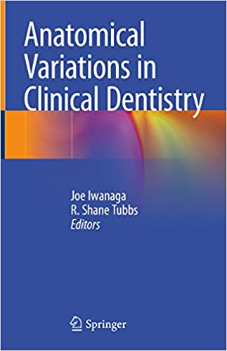 Cover of Anatomical Variations in Clinical Dentistry 1st ed. 2019 Edition PDF
