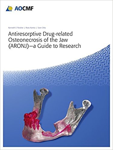 Cover of Antiresorptive Drug-Related Osteonecrosis of the Jaw (ARONJ) – A Guide to Research 1st Edition PDF