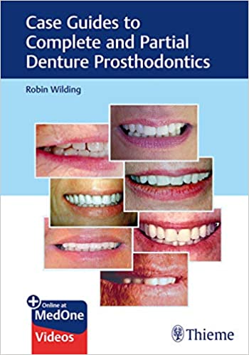 Cover of Case Guides to Complete and Partial Denture Prosthodontics 1st Edition PDF Original & Video
