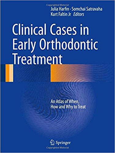 Cover of Clinical Cases in Early Orthodontic Treatment: An Atlas of When, How and Why to Treat 1st ed. 2017 Edition PDF